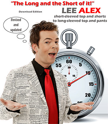 Quick Change - The Long and the Short of It! - Short Sleeved Top and Shorts to a Long Sleeved Top and Pants by Lee Alex - ebook